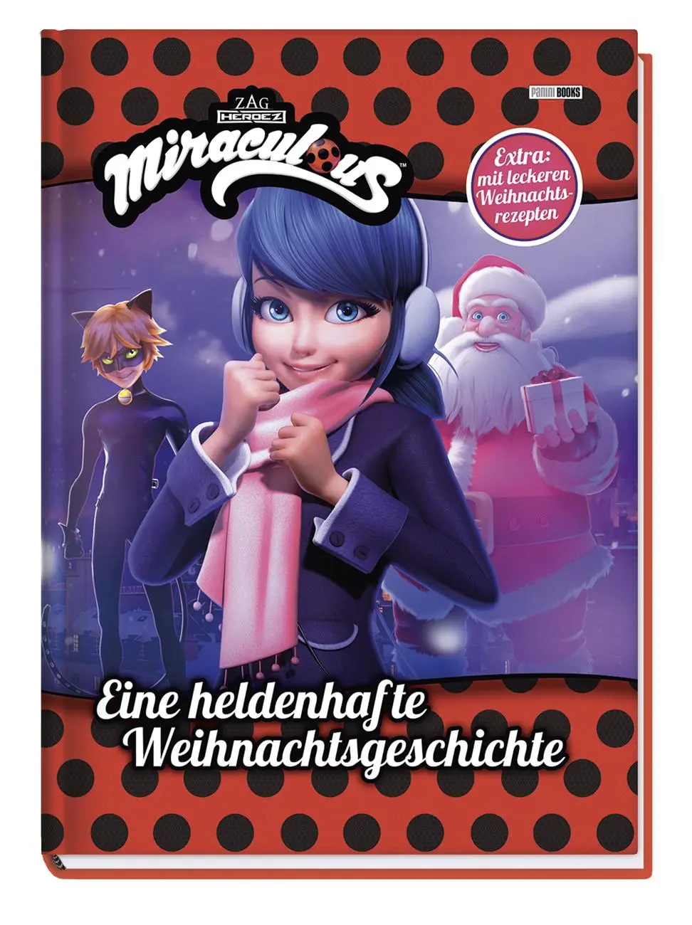 Cover: 9783833243905 | Miraculous: Eine heldenhafte Weihnachtsgeschichte | Claudia Weber